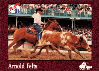 1991 Rodeo America Set B #69 Arnold Felts Front